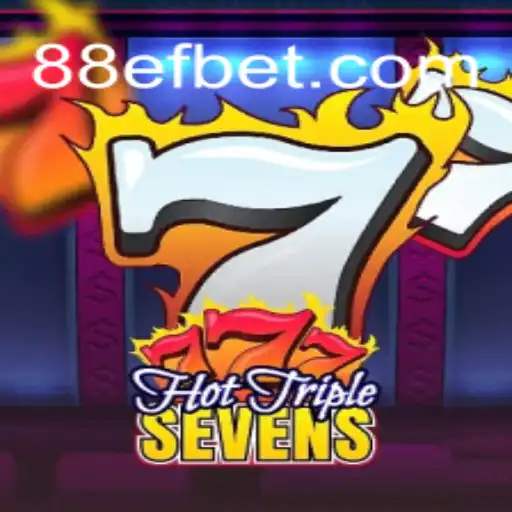 Explorando HotTripleSevens: O Jogo de Cassino que Está Dominando as Paradas com 88EF.COM